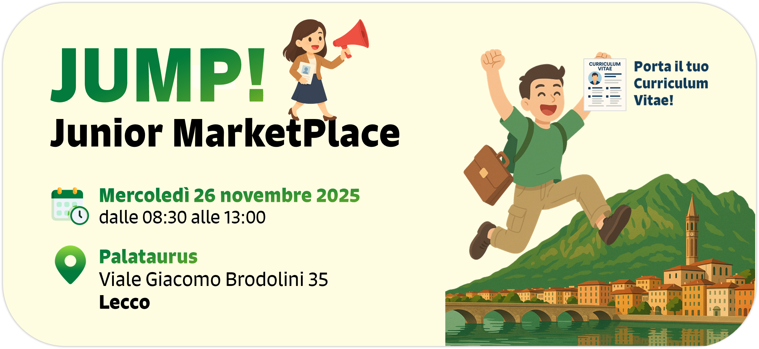 Mercoledì 26 novembre l'appuntamento per favorire l’incontro tra aziende del territorio e giovani in cerca di lavoro.